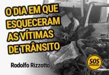 O dia que esqueceram das vítimas de trânsito por Rodolfo Rizzotto