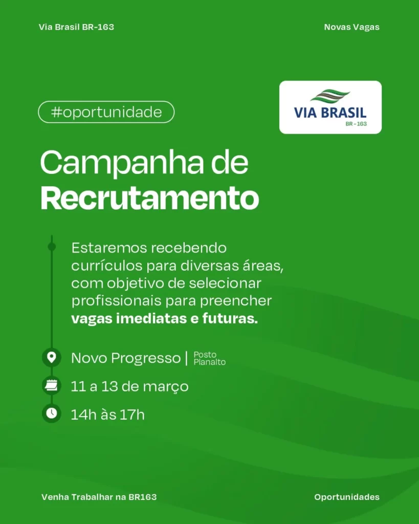 Campanha de Recrutamento na Via Brasil BR-163/MT/PA vai até quarta (13)