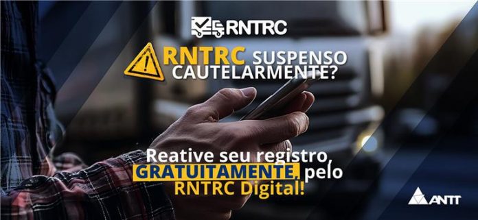 ANTT orienta transportadores sobre reativação gratuita do RNTRC ANTT orienta transportadores sobre reativação gratuita do RNTRC